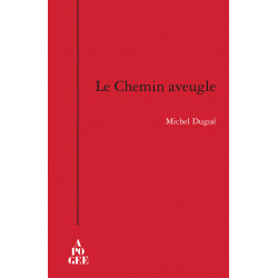 Chemin aveugle (Le)