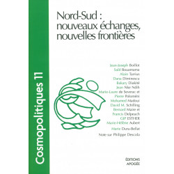 Cosmopolitiques n° 11 - Nord-Sud : nouveaux échanges, nouvelles frontières