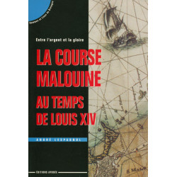 Course malouine au temps de Louis XIV (La)