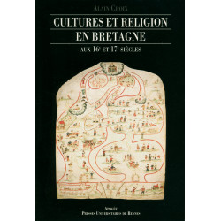 Cultures et religion en Bretagne (XVIe -XVIIe siècle)