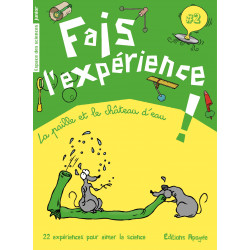 Fais l'expérience ! Volume...