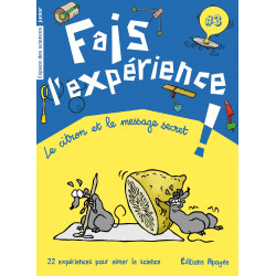 Fais l'expérience ! Volume 3 - Le citron et le message secret