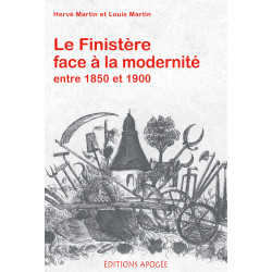 Finistère face à la modernité (1850-1900) (Le)