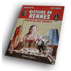 Histoire de Rennes racontée...