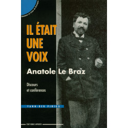 Il était une voix : Anatole Le Braz