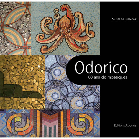 Odorico, 100 ans de mosaïques