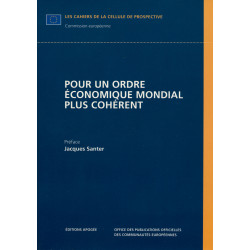 Pour un ordre économique mondial plus cohérent