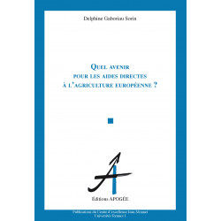 Quel avenir pour les aides directes à l'agriculture européenne ?