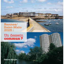 Rennes/Saint-Malo 2025 : un dessein commun ?