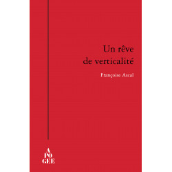 Rêve de verticalité (Un)