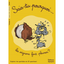 Sais-tu pourquoi… les oignons font pleurer ? (vol. 6)