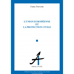 Union européenne et la protection civile (L')