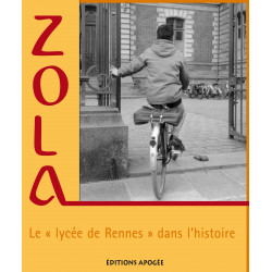 Zola, le lycée de Rennes dans l'histoire