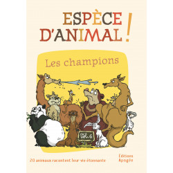 Espèce d'animal ! (t. 6)