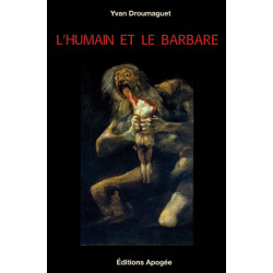 Humain et le barbare (L')