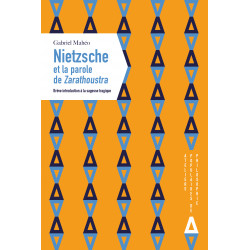 Nietzsche et la parole de Zarathoustra