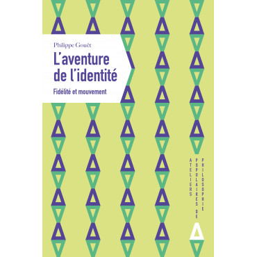 Aventure de l'identité (L')