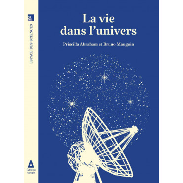 Vie dans l’Univers (La)