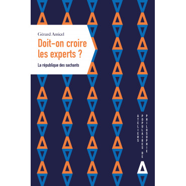 Doit-on croire les experts ?