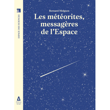 Météorites, messagères de...