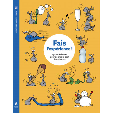 Fais l'expérience !